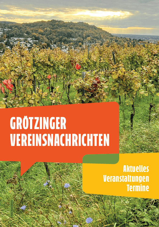 Grötzinger Vereinsnachrichten mit Informationen aus dem Vereinsleben